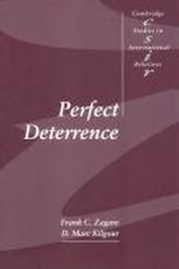 Perfect Deterrence
