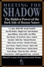 Meeting the Shadow