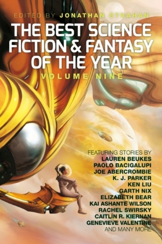 Best Science Fiction and Fantasy of the Year: Volume Nine