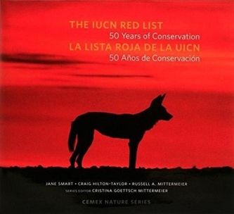 The IUCN Red List: 50 Years of Conservation / La Lista Roja de la UICN: 50 Anos de Conservacion
