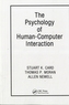 The Psychology of Human-Computer Interaction