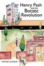 Henry Pash and the Botzec Revolution