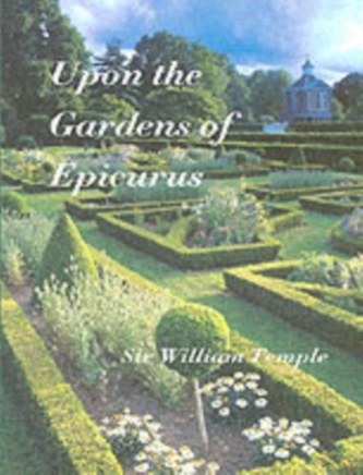 Upon the Gardens of Epicurus