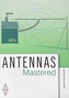 Antennas Mastered