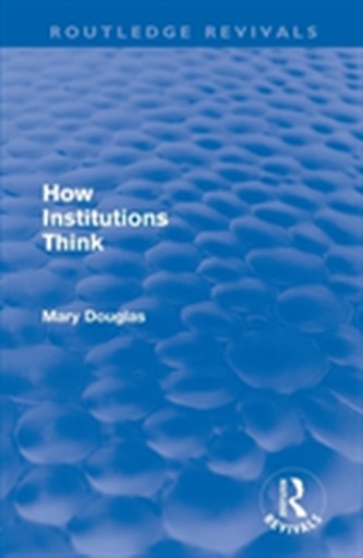 How Institutions Think