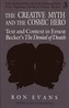 The Creative Myth and The Cosmic Hero