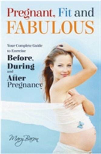 Pregnant, Fit & Fabulous