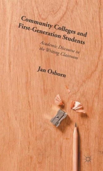 Community Colleges and First-Generation Students