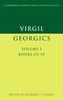 Virgil: Georgics: Volume 2, Books III-IV