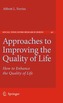 Approaches to Improving the Quality of Life
