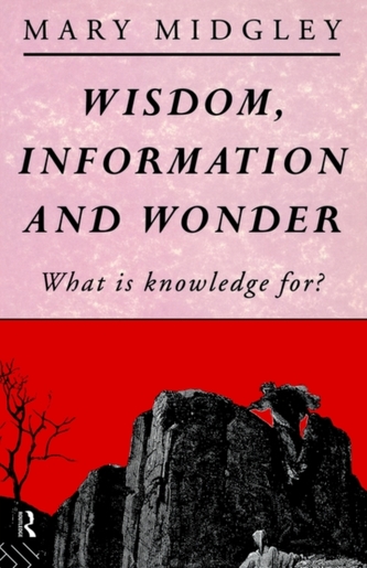Wisdom, Information and Wonder