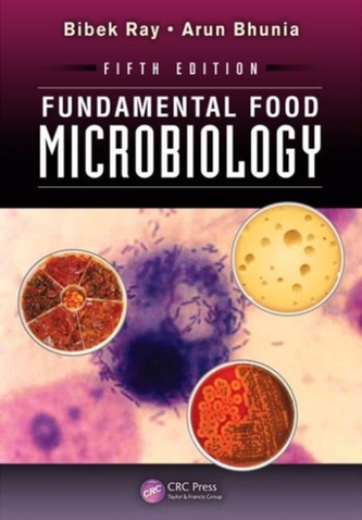 Fundamental Food Microbiology, Fifth Edition