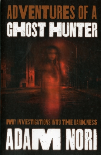 Adventures of a Ghost Hunter