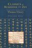 Classics Of Buddhism And Zen Vol 1