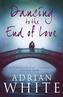 Dancing to the End of Love