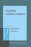 Enabling Human Conduct