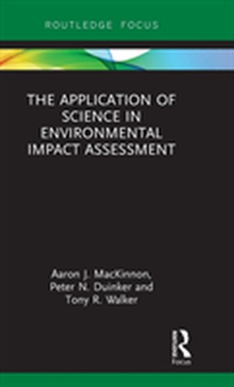 The Application of Science in Environmental Impact Assessment
