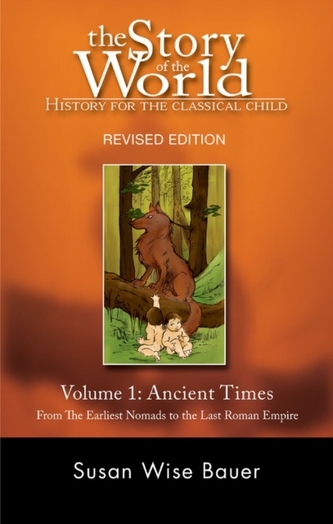 The Story of the World: History for the Classical Child
