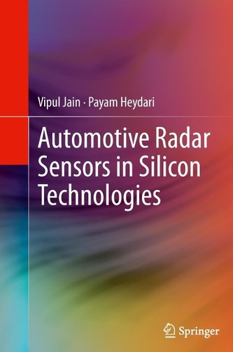 Automotive Radar Sensors in Silicon Technologies