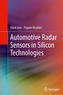 Automotive Radar Sensors in Silicon Technologies