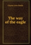The way of the eagle