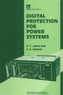 Digital Protection for Power Systems