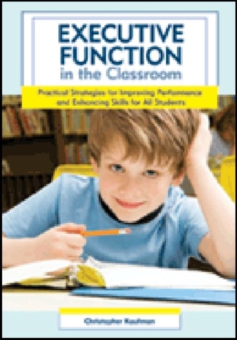 Executive Function in the Classroom