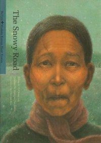 The Snowy Road (modern Korean Short Stories)