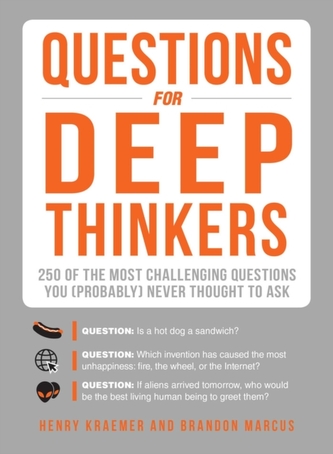 Questions for Deep Thinkers