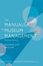 The Manual of Museum Management