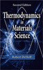 Thermodynamics in Materials Science, Second Edition