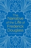 The Narrative of the Life of Frederick Douglass