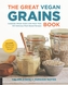 The Great Vegan Grains Book
