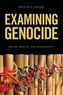 Examining Genocides