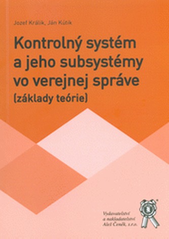 Kontrolný systém a jeho subsystémy vo verejnej správe