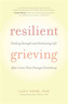Resilient Grieving