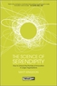 The Science of Serendipity - How to Unlock the    Promise of Innovation in Large Organisations