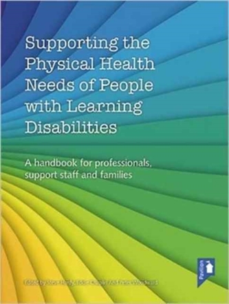 Supporting the Physical Health Needs of People with Learning Disabilities