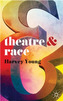 Theatre and Race