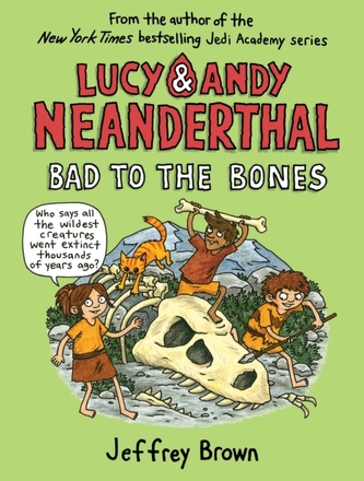 Lucy and Andy Neanderthal