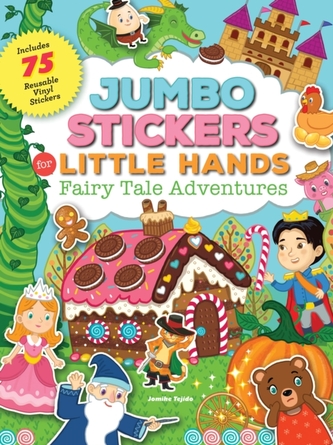 Jumbo Stickers for Little Hands: Fairy Tale Adventures