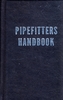 Pipe Fitter's Handbook