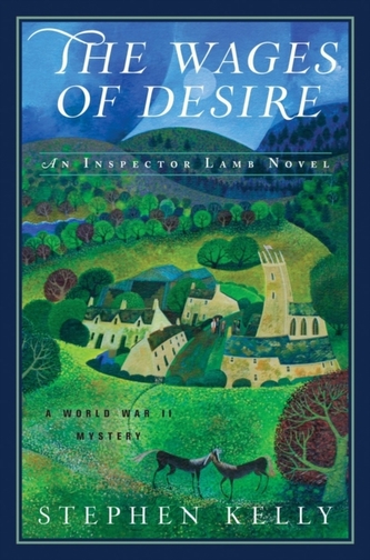 The Wages of Desire - A World War II Mystery