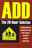 ADD: The 20-Hour Solution