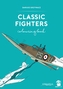 Classic Fighters Colouring Book