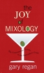 The Joy Of Mixology