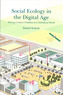Social Ecology in the Digital Age