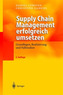Supply Chain Management Erfolgreich Umsetzen
