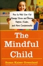 The Mindful Child