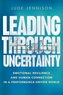 Leading Through Uncertainty